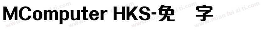 MComputer HKS字体转换